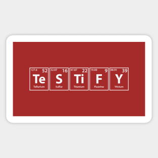 Testify (Te-S-Ti-F-Y) Periodic Elements Spelling Sticker